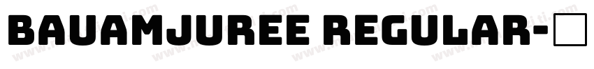 bauamjuree regular字体转换